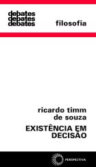 EXISTÊNCIA EM DECISÃO - UMA INTRODUÇÃO AO PENSAMENTO DE FRANZ ROSENZWEIG, livro de Ricardo Timm de Souza 