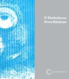 SIMBOLISMO, O, livro de Anna Balakian 