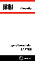 SARTRE - METAFÍSICA E EXISTENCIALISMO, livro de Gerd Bornheim 