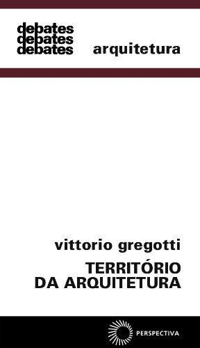 Território da Arquitetura, livro de Vittorio Gregotti