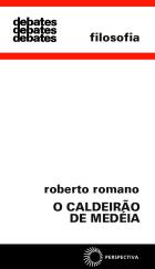 CALDEIRÃO DE MEDÉIA, O, livro de Roberto Romano 