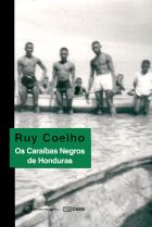 CARAÍBAS NEGROS DE HONDURAS, OS, livro de Ruy Coelho