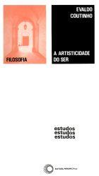 ARTISTICIDADE DO SER, A, livro de Evaldo Coutinho