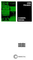 EUROPA SUICIDA: 1870-1933, A - HISTÓRIA DO ANTI-SEMITISMO IV, livro de Léon Poliakov