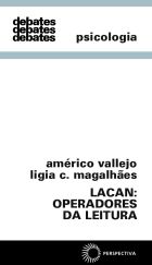 LACAN: OPERADORES DA LEITURA, livro de Américo Vallejo e Ligia Cademartori Magalhães