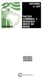 POLÍTICA ECONÔMICA E DESENVOLVIMENTO NO BRASIL - 1947-1964, livro de Nathanael H. Leff