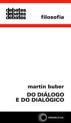 DO DIÁLOGO E DO DIALÓGICO, livro de Martin Buber