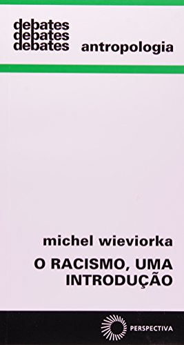 O Racismo, Uma Introdução, livro de Michel Wieviorka