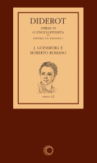 Diderot: Obras VI - O Enciclopedista - História da Filosofia I, livro de Denis Diderot, J. Guinsburg, Roberto Romano (Orgs.)
