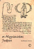 Os Alquimistas Judeus - Um Livro de História e Fontes, livro de Raphael Patai