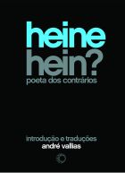 HEINE HEIN? - POETA DOS CONTRÁRIOS, livro de André Vallias