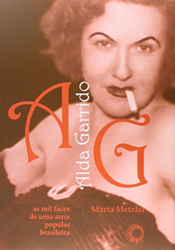 Alda Garrido, livro de Marta Metzler