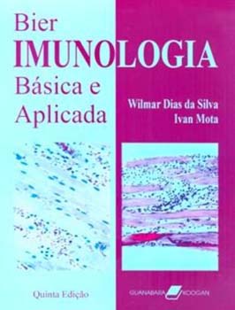 Bier - Imunologia básica e aplicada - 5ª edição, livro de Ivan Mota, Wilmar Dias da Silva