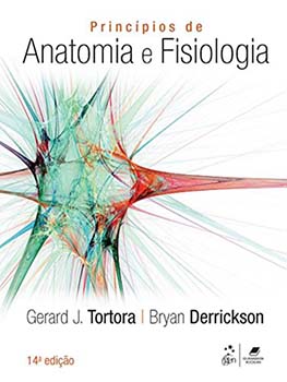 Princípios de anatomia e fisiologia - 14ª edição, livro de Bryan Derrickson, Gerard J. Tortora