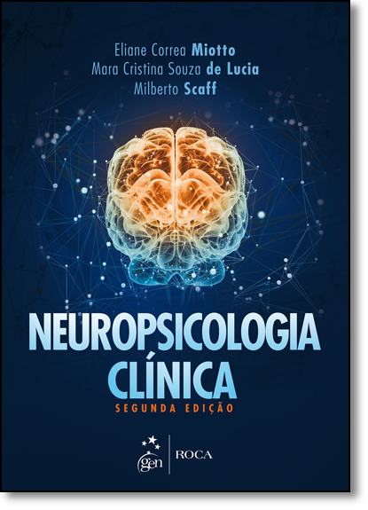 Neuropsicologia Clínica, livro de Eliane Correa Miotto