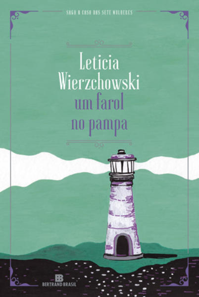 Farol No Pampa, Um, livro de Letícia Wierzchowski