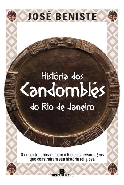 História dos Candomblés do Rio de Janeiro, livro de José Beniste