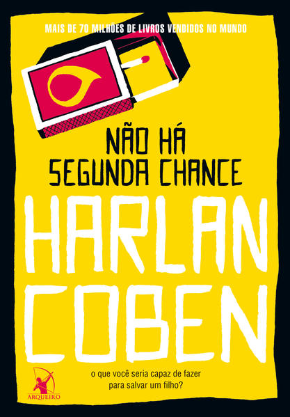 Não há segunda chance, livro de Harlan Coben