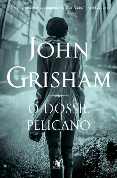 O dossiê pelicano, livro de John Grisham