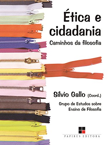 ETICA E CIDADANIA - CAMINHOS DA FILOSOFIA, livro de GALLO, SILVIO