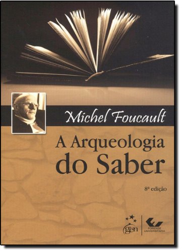 A Arqueologia do Saber, livro de Michel Foucault