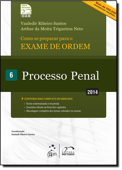 Exame de Ordem 1ª Fase: Processo Penal: Vol. 6, livro de Vauledir Ribeiro Santos
