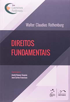 Direitos fundamentais, livro de José Carlos Francisco, Walter Claudius Rothenburg, André Ramos Tavares