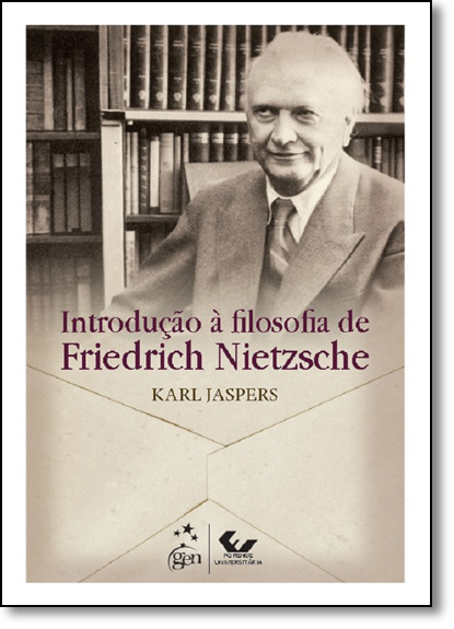 Introdução À Filosofia de Friedrich Nietzsche, livro de Karl Jaspers