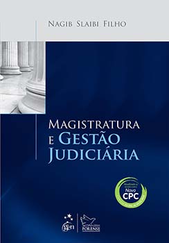 Magistratura e gestão judiciária, livro de Nagib Slaibi Filho