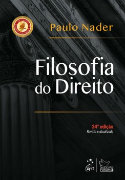 Filosofia do direito - 24ª edição, livro de Paulo Nader