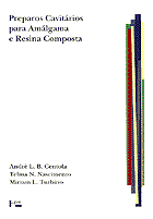Preparos Cavitários para Amálgama e Resina Composta, livro de CANTOLA, André L. B., NASCIMENTO, Telma N., Miriam L.