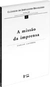 A MISSÃO DA IMPRENSA, livro de LACERDA, Carlos