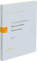 Correspondência Mário de Andrade & Newton Freitas, livro de Raúl Antelo