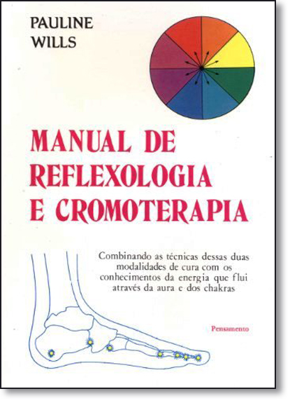 Manual De Reflexologia E Cromoterapia, livro de Pauline Wills