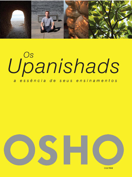 Upanishads, Os: A Essência de Seus Ensinamentos, livro de Osho