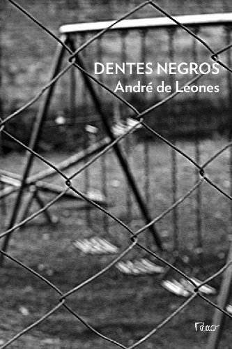 Dentes Negros, livro de André de Leones