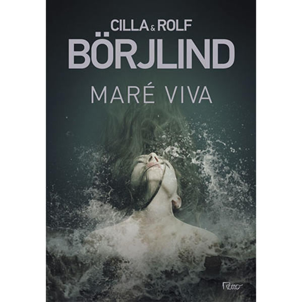 Maré viva, livro de Cilla Börjlind