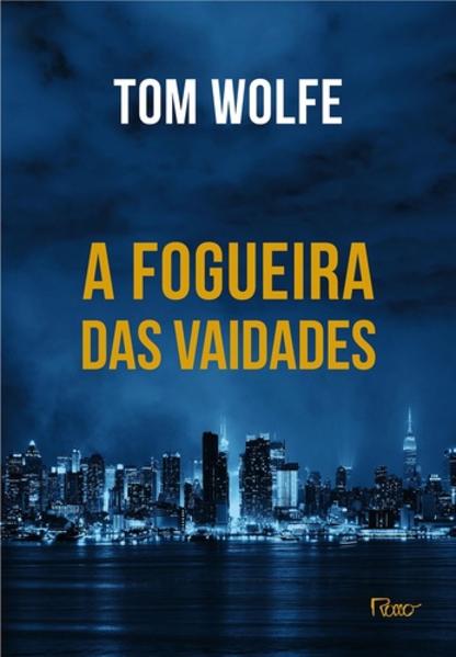 A fogueira das vaidades, livro de Tom Wolfe