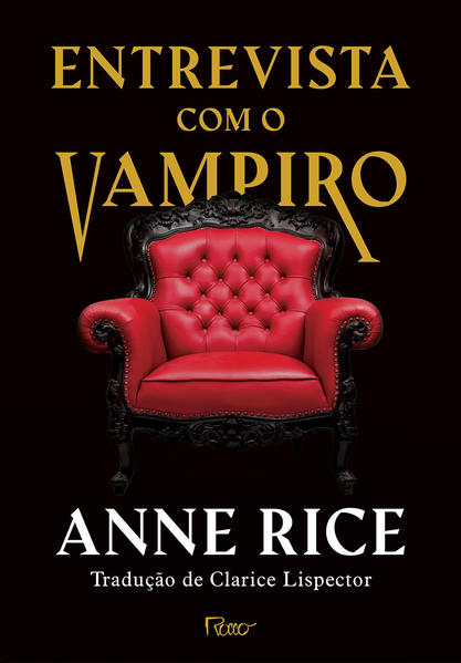 Entrevista com vampiro ( EDIÇÃO CAPA DURA), livro de Anne Rice
