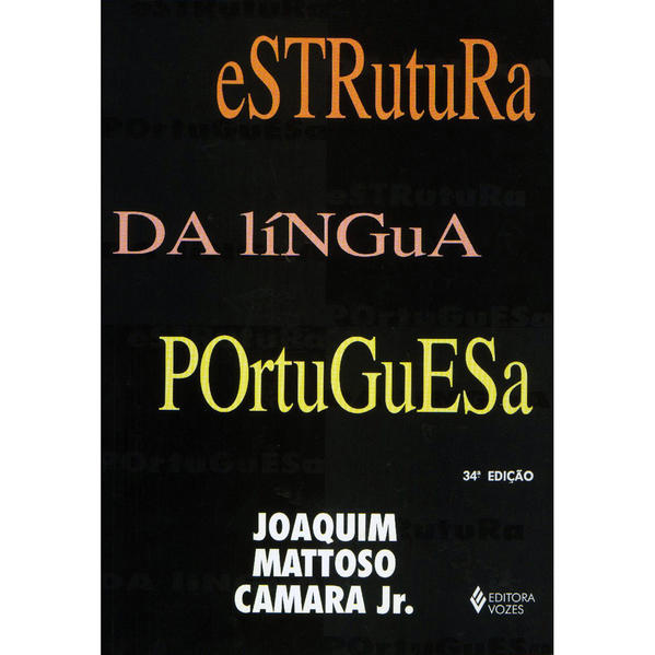Estrutura da língua portuguesa, livro de Joaquim Mattoso Camara Jr.