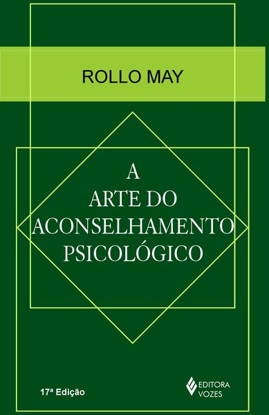 Arte do aconselhamento psicológico, A, livro de Rollo May