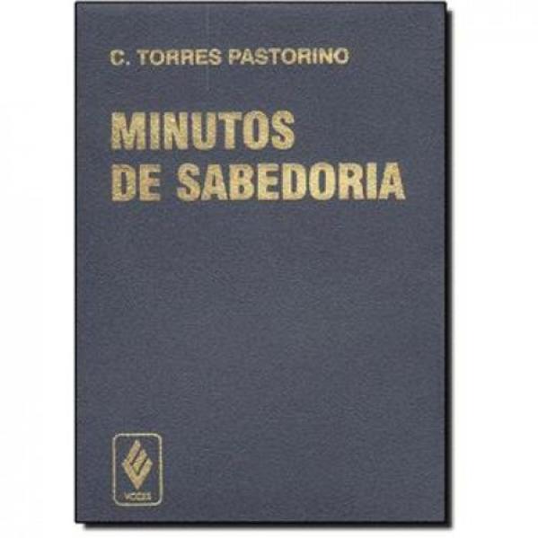 Minutos de sabedoria - capa plástica, livro de C. Torres Pastorino