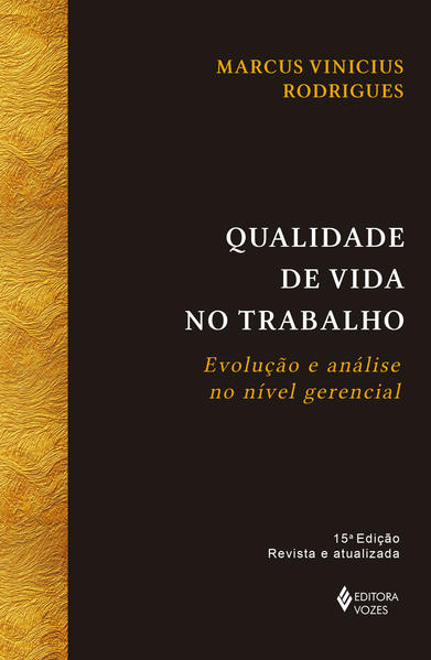 Qualidade de vida no trabalho, livro de Marcus Vinicius C. Rodrigues