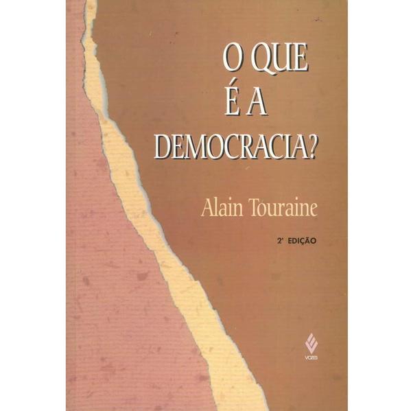 Que é a democracia?, livro de Alain Touraine