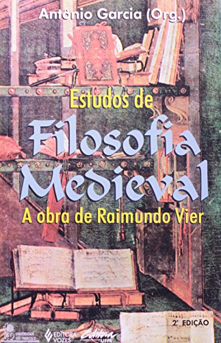 Estudos de filosofia medieval, livro de Antônio Garcia (Org.)