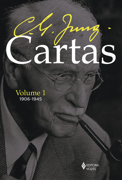 Cartas de C. G. Jung. Volume I - 1906-1945, livro de C.G. Jung