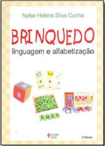 Brinquedo, linguagem e alfabetização, livro de Nylse Helena Silva Cunha