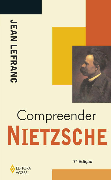 Compreender Nietzsche, livro de Jean Lefranc