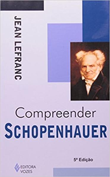 Compreender Schopenhauer, livro de Jean Lefranc