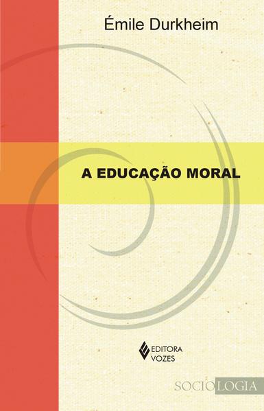 Educação moral, livro de Émile Durkheim